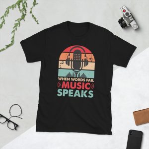 Black unisex t-shirt with vintage microphone and When words fail music speaks graphic design on front.